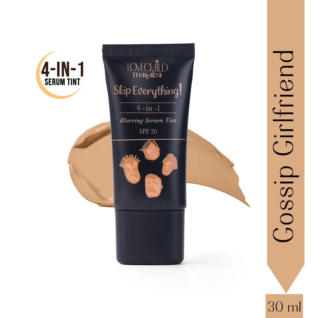 Gossip Girlfriend- Skip Everything Blurring Serum Skin Tint  4-in-1 Benefits